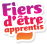 FIERS d'tre APPRENTI(e)S